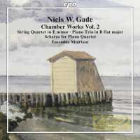 Gade: Complete Chamber Works Vol. 2